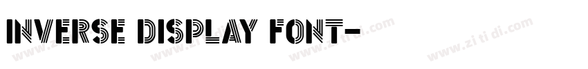 Inverse Display Font字体转换